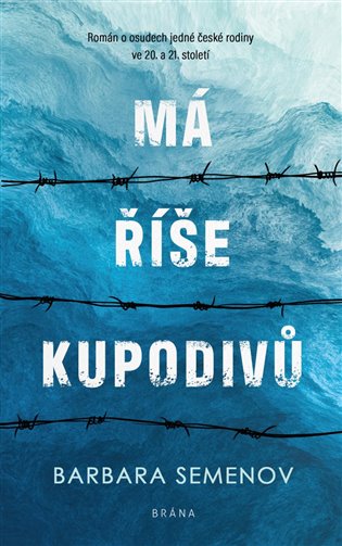 Má říše kupodivů - Barbara Semenov