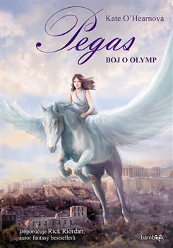 Levně Pegas - Boj o Olymp - Kate O'Hearnová