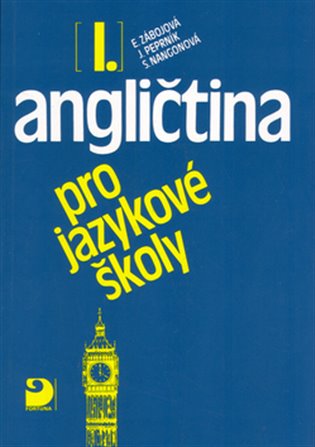 Angličtina pro jazykové školy I. - Jaroslav Peprník, Stella Nangonová, Eva Zábojová