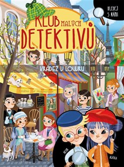 Levně Klub malých detektivů - Krádež v Louvru