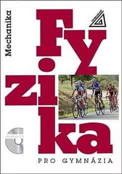 Levně Fyzika pro gymnázia - Mechanika - Milan Bednařík, Miroslava Široká, Emanuel Svoboda