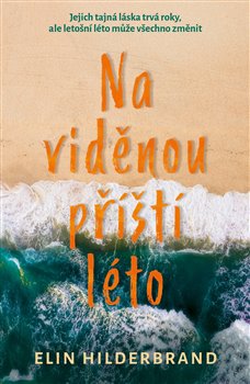 Levně Na viděnou příští léto - Elin Hilderbrand