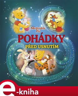 Levně Medvídek Pú - Pohádky před usnutím - kolektiv