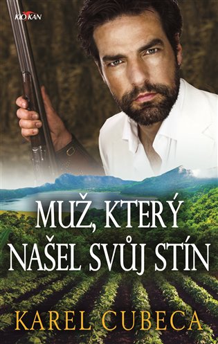 Muž, který našel svůj stín - Karel Cubeca