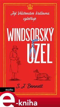 Levně Windsorský uzel - S.J. Bennett