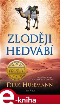 Levně Zloději hedvábí - Dirk Husemann