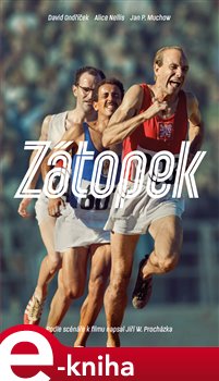 Levně Zátopek - Jiří Walker Procházka, David Ondříček, Jan P. Muchow, Alice Nellis