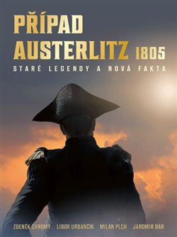 Kniha Případ Austerlitz 1805