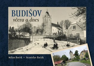 Budišov včera a dnes - Milan Boček