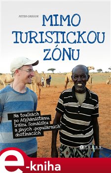 Levně Mimo turistickou zónu - Peter Gregor