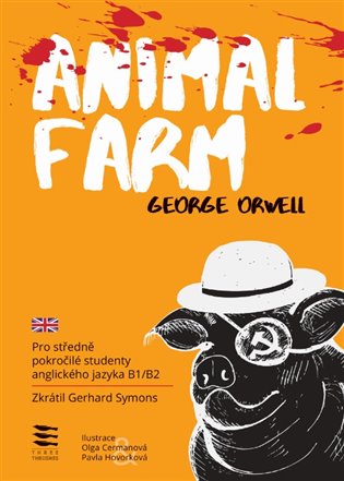 Animal Farm (úroveň B1/B2) - George Orwell