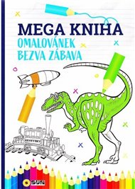 Mega kniha omalovánek-Modrá: Bezva zábava