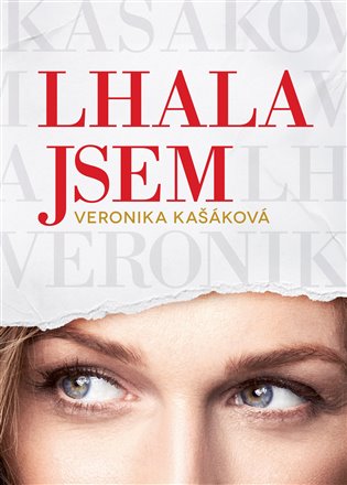 Lhala jsem: Jak se stát dospělou ženou - Veronika Kašáková