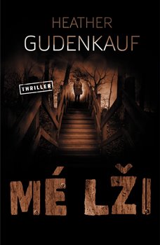 Levně Mé lži - Heather Gudenkauf