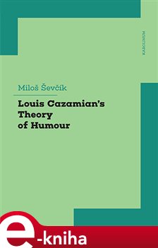 Levně Louis Cazamian´s Theory of Humour - Miloš Ševčík