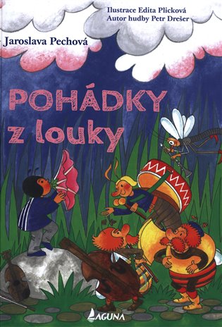 Pohádky z louky - Jaroslava Pechová