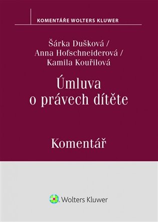 Úmluva o právech dítěte - Komentář koupíte na Kosmas.cz