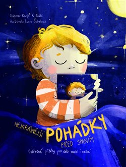 Levně Nejkrásnější pohádky před spaním - Dagmar Krejčí, Tokhi