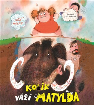 Kolik váží Matylda, mp3 - Jiří Holub