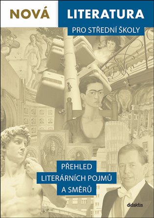 Nová literatura pro střední školy - Přehled literárních pojmů a směrů koupíte na Kosmas.cz