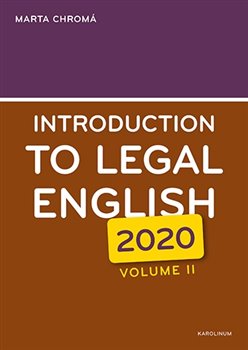 Levně Introduction to Legal English Volume II. - Marta Chromá