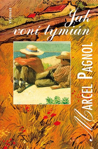 Jak voní tymián - Marcel Pagnol