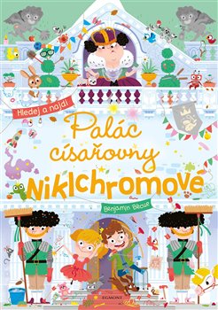 Levně Palác císařovny Niklchromové. Hledej a najdi! - Benjamin Bécue