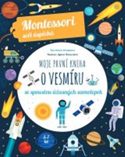 Levně Montessori-Moje první kniha o vesmíru - Chiara Piroddiová