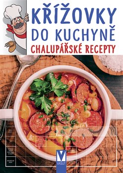 Levně Křížovky do kuchyně - Chalupářské recepty - kol.