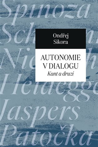 Autonomie v dialogu - Ondřej Sikora