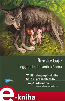 Levně Římské báje A1/A2. dvojjazyčná kniha pro začátečníky - Valeria De Tommaso