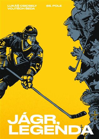 Jágr, legenda - Vojtěch Šeda, Lukáš Csicsely