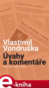 Levně Úvahy a komentáře - Vlastimil Vondruška