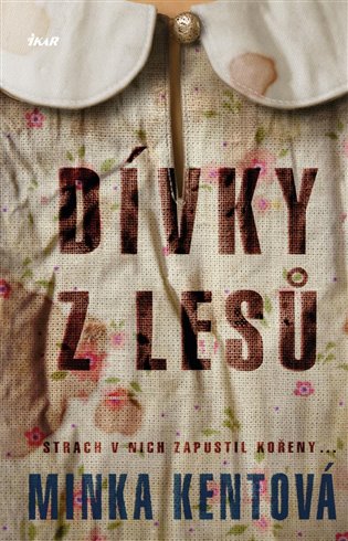 Dívky z lesů - Minka Kentová