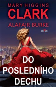 Do posledního dechu - Mary Higgins Clark