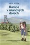 Rampa v uranových dolech