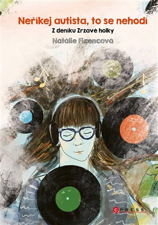 Neříkej autista, to se nehodí: Z deníku Zrzavé holky - Natálie Ficencová