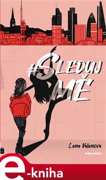 Levně #SLEDUJmě - Lena Valenová