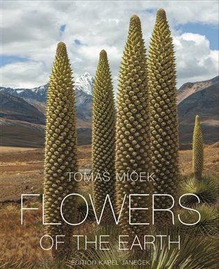 Květy Země- Flowers of the Earth - Tomáš Míček