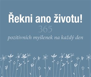 Řekni ano životu! - Helen Exley