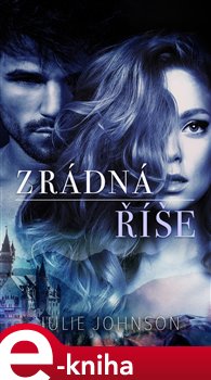 Levně Zrádná říše - Julie Johnson