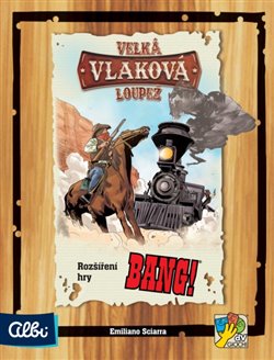 Levně Bang! Velká vlaková loupež