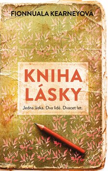 Levně Kniha lásky - Fionnuala Kearneyová, Jana Jašová