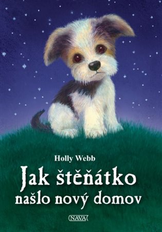 Jak štěňátko našlo nový domov - Holly Webb