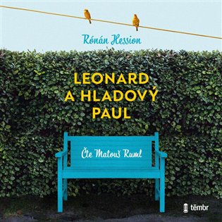 Leonard a Hladový Paul - Rónán Hession