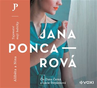 Alžběta a Nina - Jana Poncarová