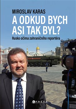 Miroslav Karas: A odkud bych asi tak byl? koupíte na Kosmas.cz