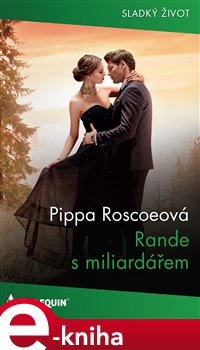 Levně Rande s miliardářem - Pippa Roscoeová