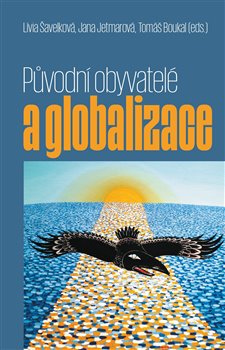 Levně Původní obyvatelé a globalizace