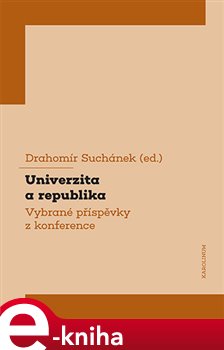 Levně Univerzita a republika. Vybrané příspěvky z konference